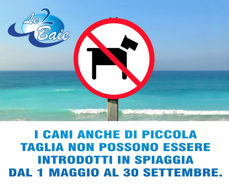 LE2BAIE Ristorante - Divieto cani in spiaggia fino al 30 settembre