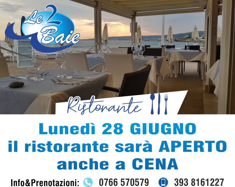 LE2BAIE Ristorante - Lunedì 29 giugno 2021 aperto anche a cena